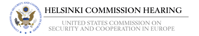 COMMISSION ON SECURITY & COOPERATION IN EUROPE: U.S. HELSINKI COMMISSION
